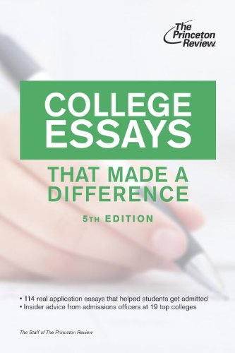 College Essays That Made a Difference, 5th Edition (College Admissions Guides) by Princeton Review