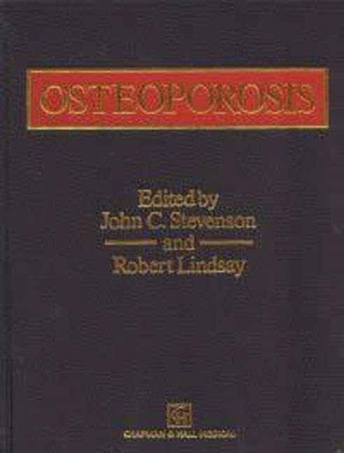 Osteoporosis by John C. Stevenson