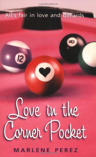 Love In The Corner Pocket by Marlene Perez