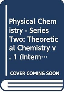 Physical chemistry, series two (International review of science) by A.D. Buckingham