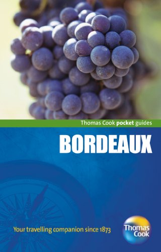 pocket guides Bordeaux, 3rd (Thomas Cook Pocket Guides) by Thomas Cook Publishing