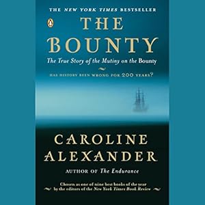 The Bounty: The True Story of the Mutiny on the Bounty
