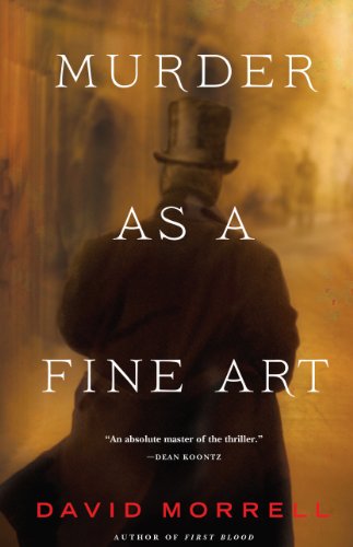 Murder As A Fine Art by David Morrell