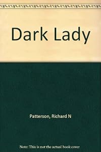 Dark Lady by Richard N Patterson