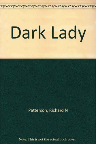 Dark Lady by Richard N Patterson