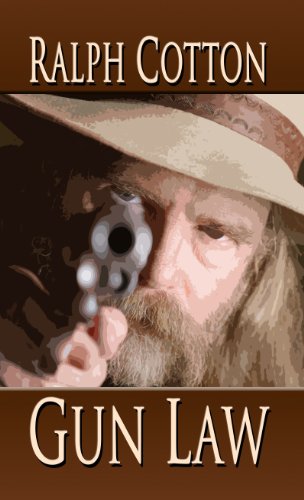 Gun Law by Ralph Cotton
