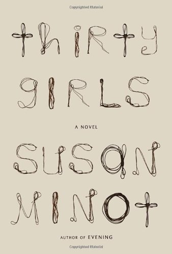 Thirty Girls by Susan Minot
