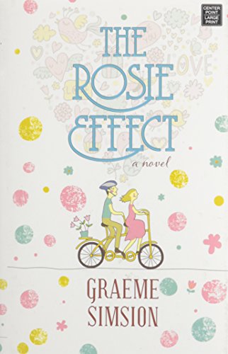 The Rosie Effect by Graeme Simsion