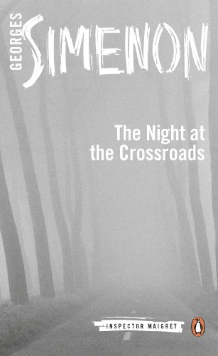 The Night at the Crossroads by Georges Simenon