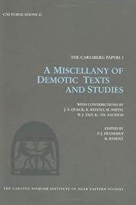 A Miscellany of Demotic Texts and Studies (The Carlsbert Papyri, 3) by Paul John Frandsen