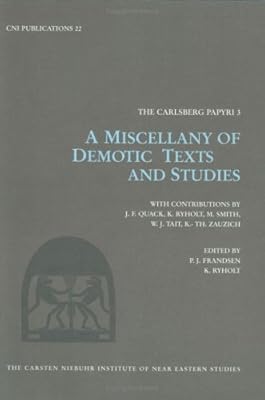A Miscellany of Demotic Texts and Studies (The Carlsbert Papyri, 3)