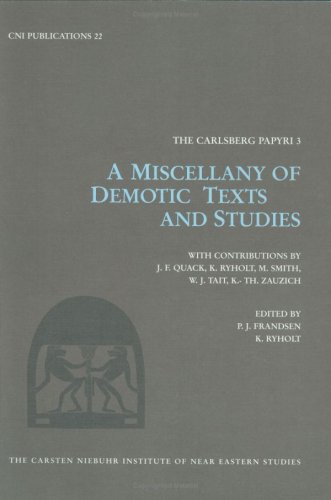 A Miscellany of Demotic Texts and Studies (The Carlsbert Papyri, 3) by Paul John Frandsen