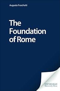 The Foundation of Rome by Augusto Fraschetti