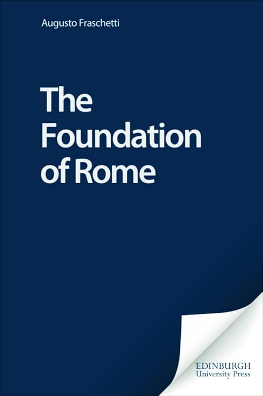 The Foundation of Rome by Augusto Fraschetti