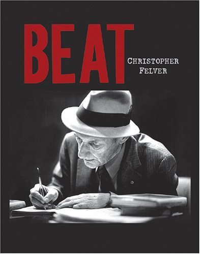 Beat by Christopher Felver (2007-05-01) by unknown author