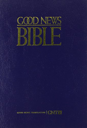 Good News Bible by American Bible Society