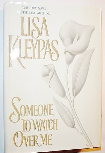 Someone to Watch Over Me (Bow Street Runners, Book 1) by Lisa Kleypas