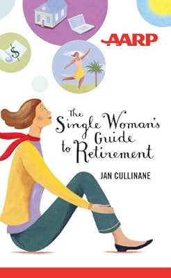 The Single Woman's Guide to Retirement