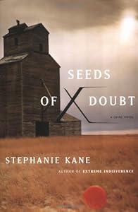 Seeds of Doubt: A Crime Novel by Stephanie Kane