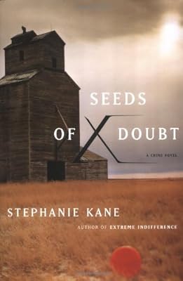 Seeds of Doubt: A Crime Novel