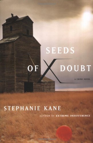 Seeds of Doubt: A Crime Novel by Stephanie Kane