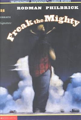 Freak the Mighty by W  R Philbrick