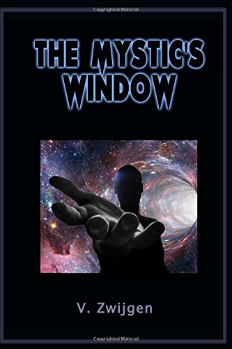 The Mystic's Window by V. Zwijgen