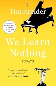 We Learn Nothing: Essays