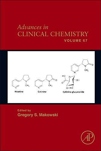 Advances in Clinical Chemistry (Volume 67) by Gregory S. Makowski