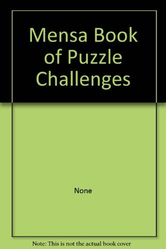 Mensa Book of Puzzle Challenges by Robert Allen
