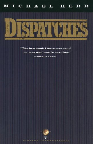 Dispatches (Vintage International) by Philip Caputo