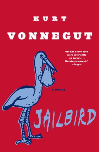 Jailbird: A Novel by Kurt Vonnegut