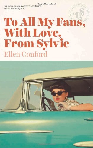 To All My Fans, With Love, From Sylvie by Ellen Conford