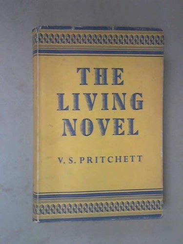 The Living Novel by V. S. Pritchett