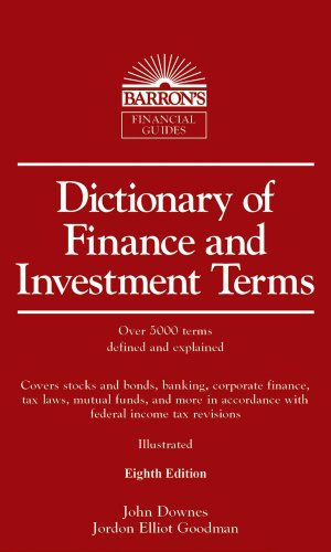 Dictionary of Finance and Investment Terms by John Downes