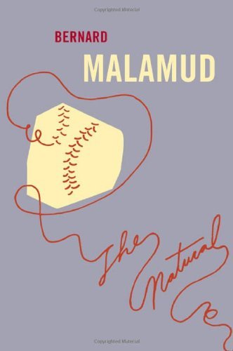 By Bernard Malamud - The Natural (6.7.2003)