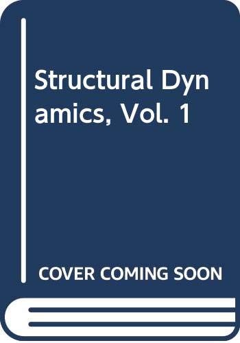 Structural Dynamics, Vol. 1 by No author