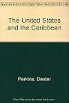 The United States and the Caribbean