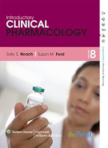 Introductory Clinical Pharmacology by Sally S. Roach