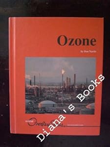Ozone (Lucent Overview Series)