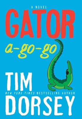 Gator A-Go-Go: A Novel (Serge Storms)