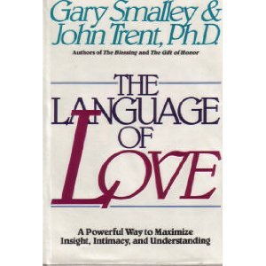 The Language of Love: A Powerful Way to Maximize Insight, Intimacy and Understanding