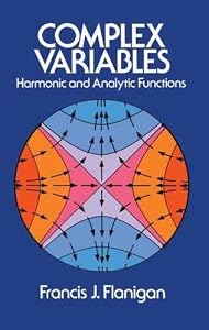 Complex Variables by Francis J. Flanigan