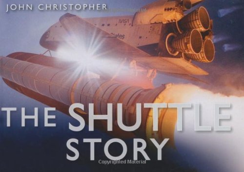 The Shuttle Story by John Christopher