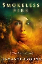 Smokeless Fire (Fire Spirits #1)