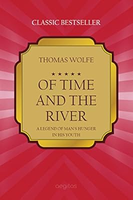 Of time and the river.