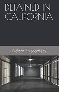 Detained In California