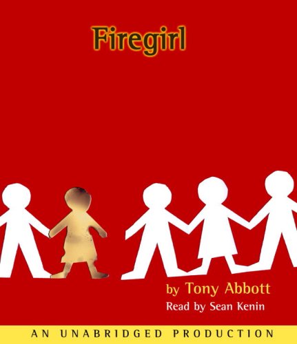 Firegirl by Tony Abbott