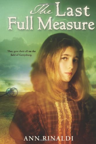 The Last Full Measure by Ann Rinaldi
