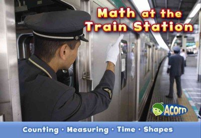 Math at the Train Station by Tracey Steffora